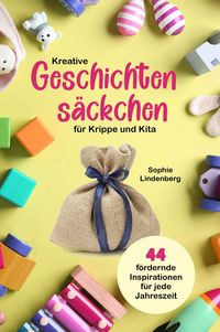 Produktbild: Kreative Geschichtens&auml;ckchen f&uuml;r Krippe und Kita