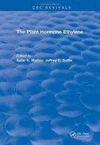 Produktbild: Mattoo, A: The Plant Hormone Ethylene