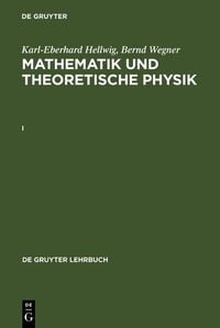 Produktbild: Karl-Eberhard Hellwig; Bernd Wegner: Mathematik und Theoretische Physik. I