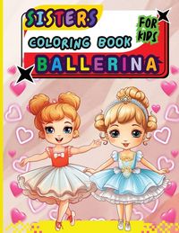 Produktbild: Sisters Ballerina Coloring Book For Kids