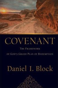 Produktbild: Covenant - The Framework of God`s Grand Plan of Redemption