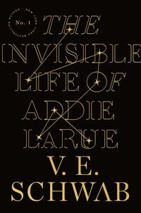 Produktbild: Schwab, V: Invisible Life of Addie LaRue