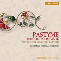 Produktbild: Ensemble Dreiklang Berlin: Pastyme With Good Companye