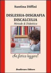 Produktbild: Dislessia. Disgrafia. Discalculia. Metodo & didattica