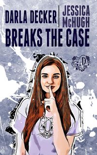 Produktbild: Darla Decker Breaks the Case (Darla Decker Diaries, #5)