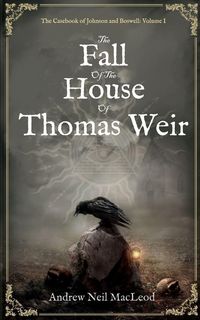 Produktbild: The Fall of the House of Thomas Weir