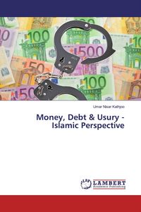 Produktbild: Money, Debt & Usury - Islamic Perspective