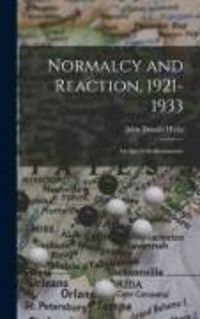 Produktbild: Normalcy and Reaction, 1921-1933