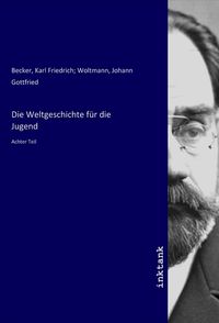 Die Weltgeschichte für die Jugend