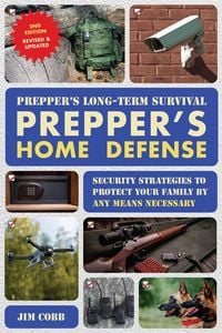 Produktbild: Prepper's Long-Term Survival: Prepper's Home Defense