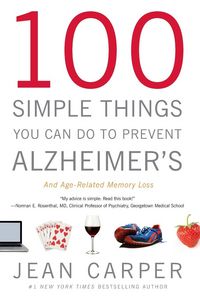 Produktbild: 100 Simple Things You Can Do to Prevent Alzheimer's and Age-Related Memory Loss