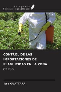 Produktbild: Control De Las Importaciones De Plaguicidas En La Zona Celss