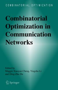 Produktbild: Combinatorial Optimization in Communication Networks