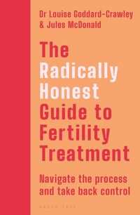 Produktbild: The Radically Honest Guide to Fertility Treatment