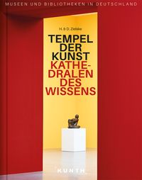 Bild vom Artikel Tempel der Kunst, Kathedralen des Wissens vom Autor Horst und Daniel Zielske