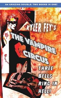Produktbild: The Vampire Circus / Faster, Daniel! Kill! Kill!