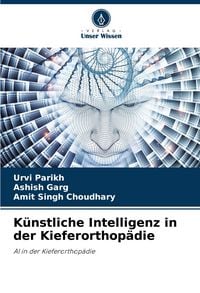 Produktbild: K&uuml;nstliche Intelligenz in der Kieferorthop&auml;die
