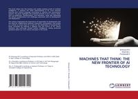 Produktbild: Machines That Think: The New Frontier Of Ai Technology