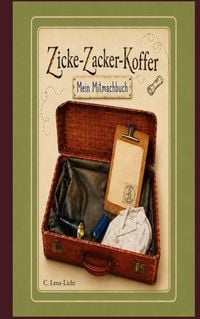 Produktbild: Zicke-Zacker-Koffer - Mein Mitmachbuch