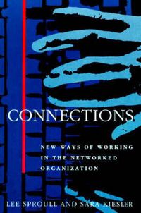 Produktbild: Connections: New Ways of Working in the Networked Organization