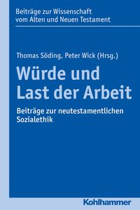 Produktbild: W&uuml;rde und Last der Arbeit