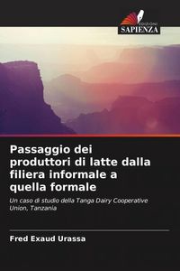 Produktbild: Passaggio dei produttori di latte dalla filiera informale a quella formale