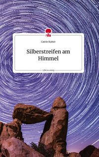 Produktbild: Silberstreifen am Himmel. Life is a Story - story.one