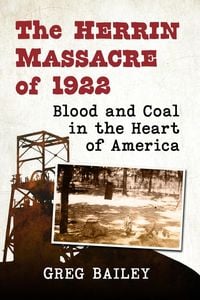 Produktbild: The Herrin Massacre of 1922