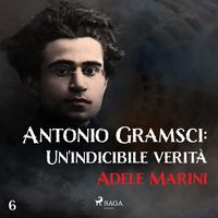 Produktbild: Antonio Gramsci: Un'indicibile verit&agrave;