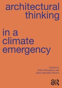 Produktbild: Architectural Thinking in a Climate Emergency