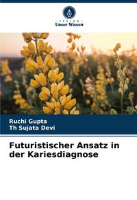 Produktbild: Futuristischer Ansatz in der Kariesdiagnose
