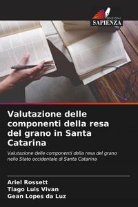 Produktbild: Valutazione delle componenti della resa del grano in Santa Catarina