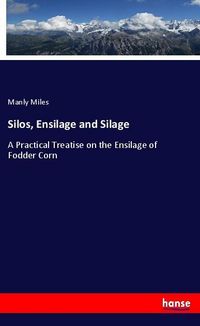 Produktbild: Silos, Ensilage and Silage