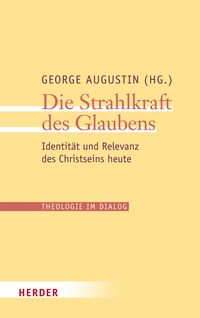 Produktbild: Die Strahlkraft des Glaubens