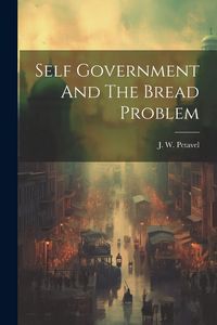 Produktbild: Self Government And The Bread Problem