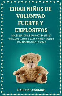Produktbild: Criar Ni&ntilde;os de Voluntad Fuerte y Explosivos