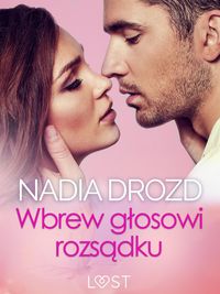 Produktbild: Wbrew g&iquest;osowi rozs&iquest;dku - seks z eks
