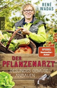 Produktbild: Der Pflanzenarzt: Gesundes Gem&uuml;se anbauen