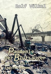 Produktbild: Pandemie der Blutsauger - Science-Fiction-Endzeit-Roman