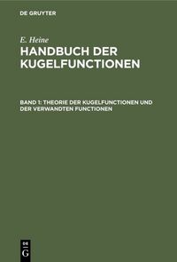 Produktbild: Theorie der Kugelfunctionen und der verwandten Functionen