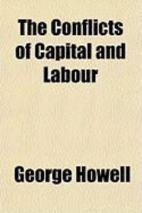 Produktbild: The Conflicts of Capital and Labour