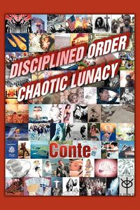 Produktbild: Disciplined Order Chaotic Lunacy