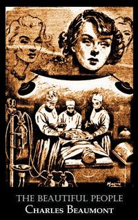 Produktbild: The Beautiful People by Charles Beaumont, Science Fiction, Adventure