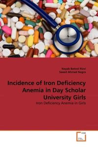 Produktbild: Rizvi, N: Incidence of Iron Deficiency Anemia in Day Scholar