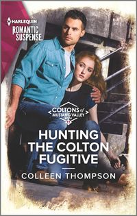 Bild vom Artikel Hunting the Colton Fugitive vom Autor Colleen Thompson