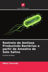 Produktbild: Rastreio de Amilase Produzindo Bact&eacute;rias a partir de Amostra de Solo Salino
