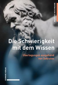 Produktbild: Die Schwierigkeit mit dem Wissen