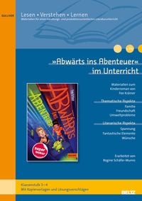 Produktbild: &raquo;Abw&auml;rts ins Abenteuer&laquo; im Unterricht