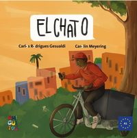 Bild vom Artikel El ChatO. Eine spanische Lektüre für Jugendliche mit Sprachniveau A1/A2 vom Autor Carlos Rodrigues Gesualdi