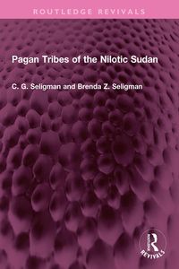 Produktbild: Pagan Tribes of the Nilotic Sudan